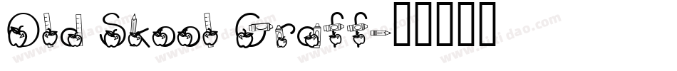 Old Skool Graff字体转换